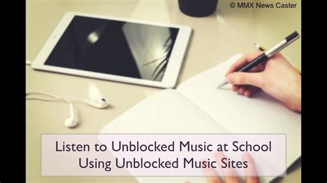 How to Listen to Music at School Unblocked: A Multidimensional View